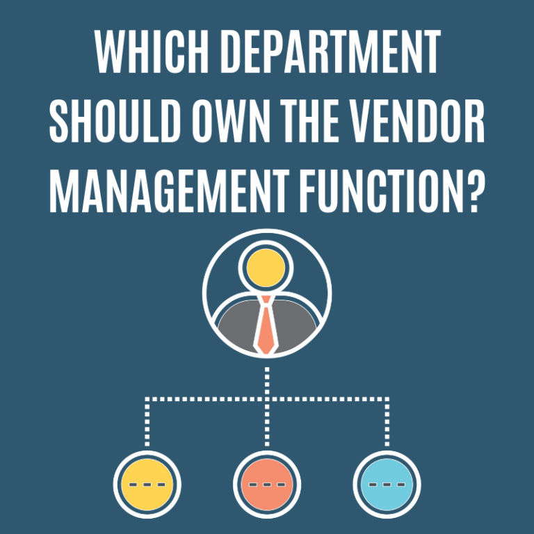 Which department should own the vendor management function