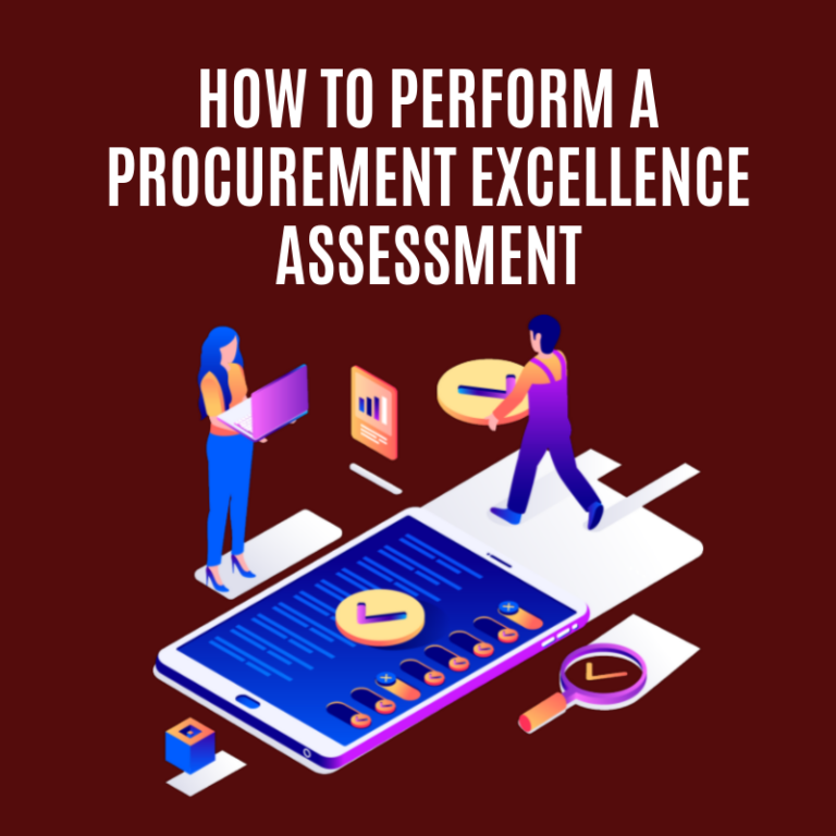 How to Perform a Procurement Excellence Assessment